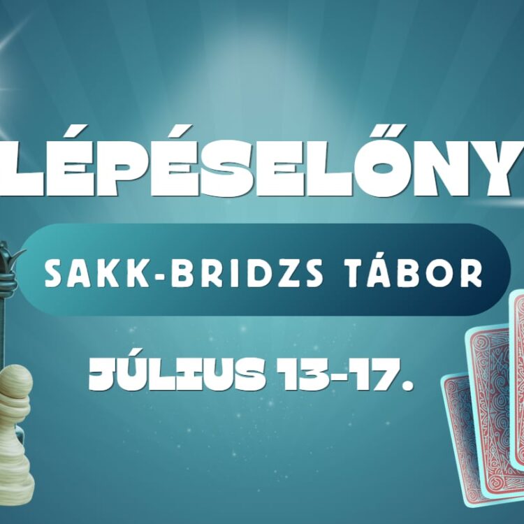 Lépéselőny - nyári tábor sakk&bridzs 2026